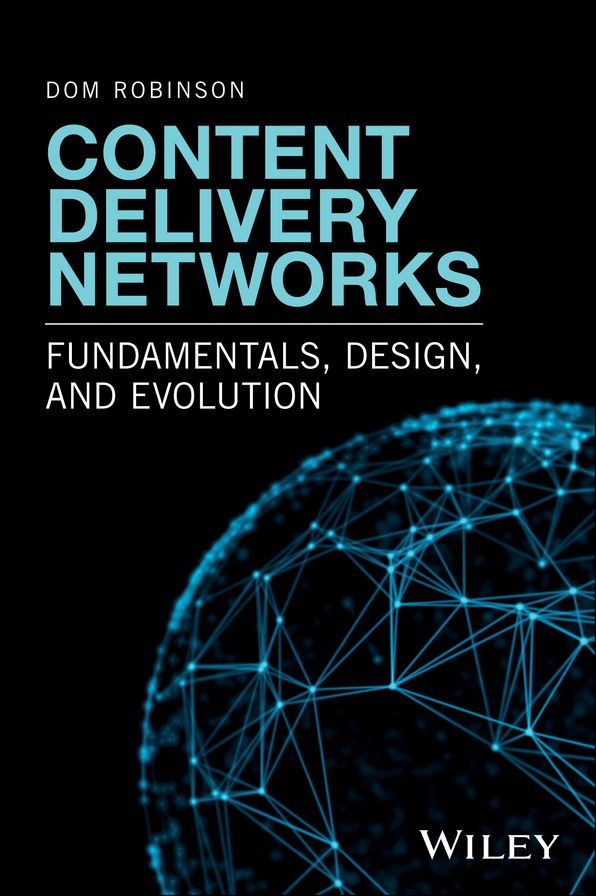 Content Delivery Networks: Fundamentals, Design, and Evolution