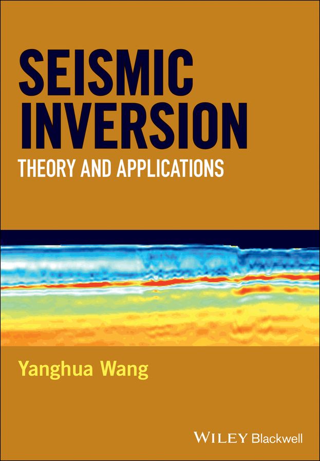 Seismic Inversion: Theory and Applications