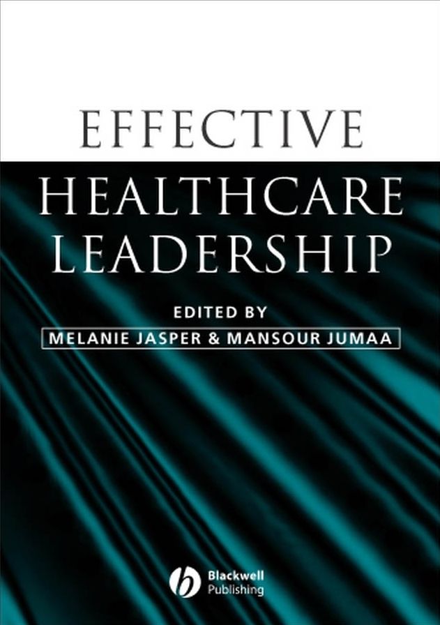 Effective Healthcare Leadership