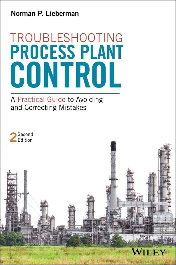 Troubleshooting Process Plant Control: A Practical Guide to Avoiding and Correcting Mistakes