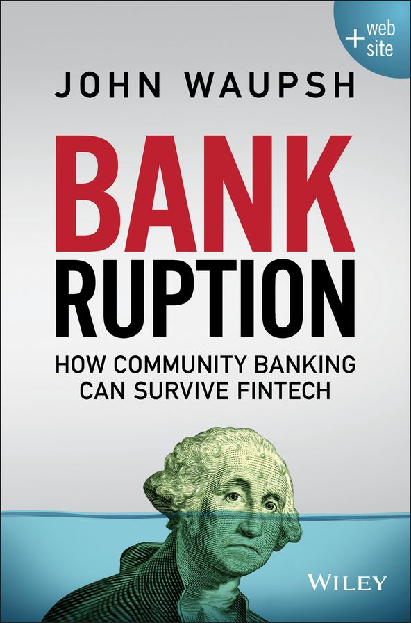 Bankruption: How Community Banking Can Survive Fintech
