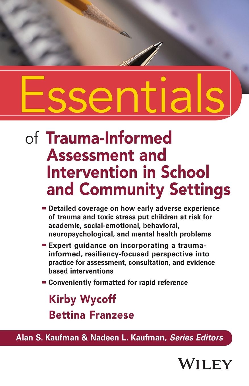 Trauma-Informed Assessment and Intervention in School and Community Settings