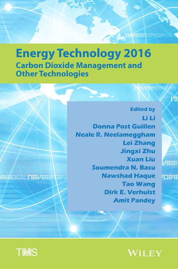 Energy Technology 2016: Carbon Dioxide Management and Other Technologies