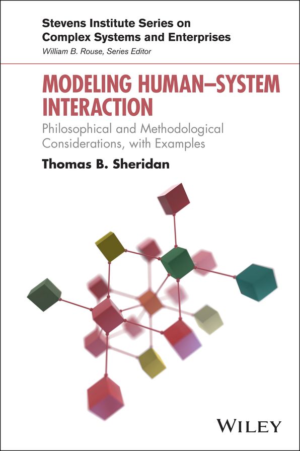 Modeling Human-System Interaction: Philosophical and Methodological Considerations, with Examples