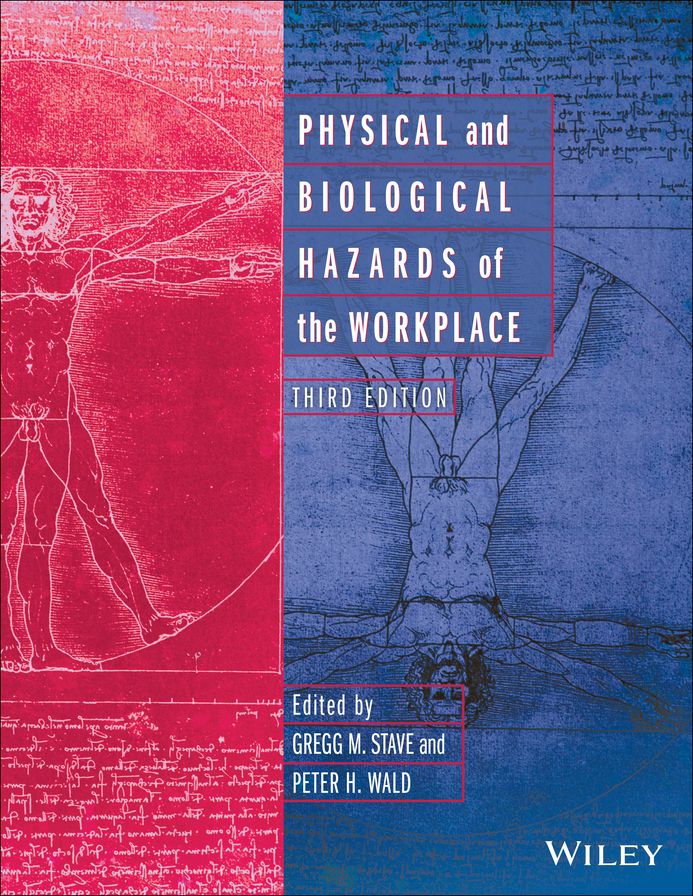 Physical and Biological Hazards of the Workplace