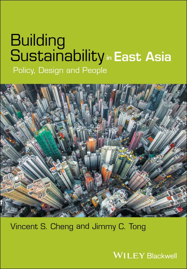 Building Sustainability in East Asia: Policy, Design and People