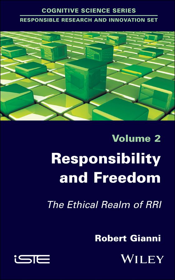 Responsibility and Freedom: The Ethical Realm of RRI