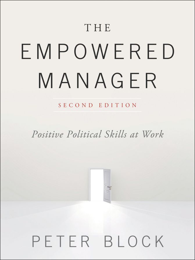The Empowered Manager: Positive Political Skills at Work