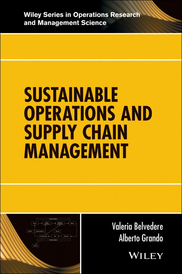 Sustainable Operations and Supply Chain Management