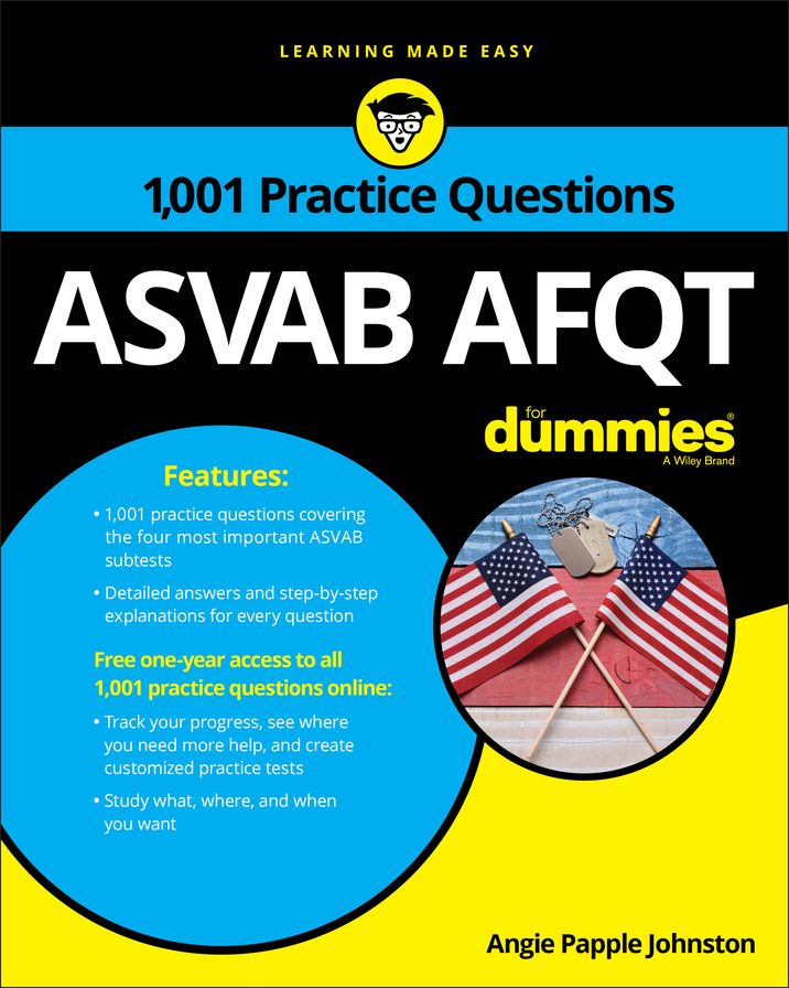 1,001 ASVAB AFQT Practice Questions For Dummies