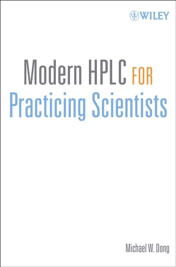 Modern HPLC for Practicing Scientists
