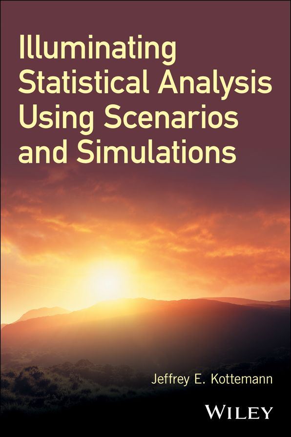 Illuminating Statistical Analysis Using Scenarios and Simulations