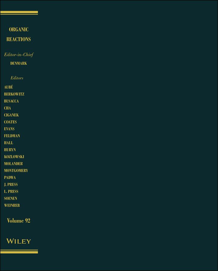Organic Reactions, Volume 92