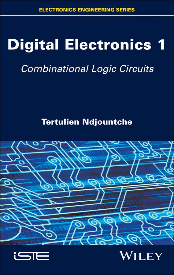 Digital Electronics 1: Combinational Logic Circuits