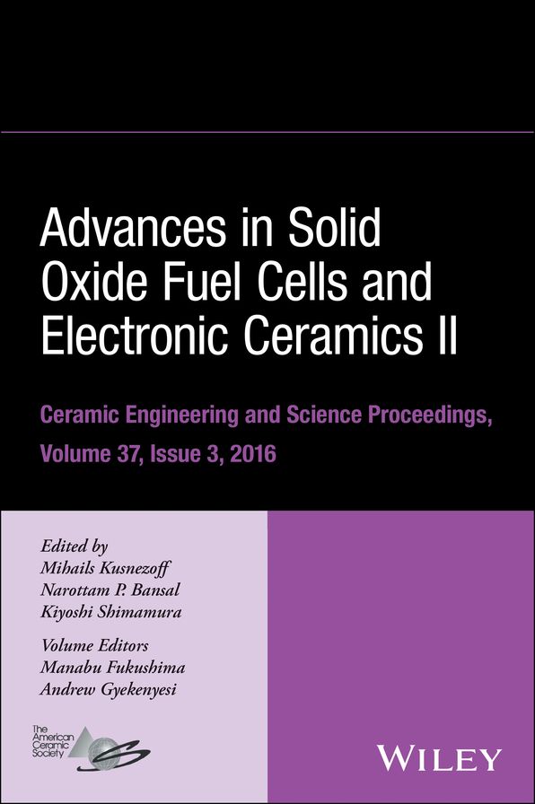 Advances in Solid Oxide Fuel Cells and Electronic Ceramics II