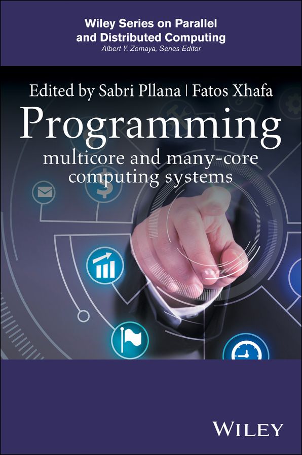 Programming Multicore and Many-core Computing Systems