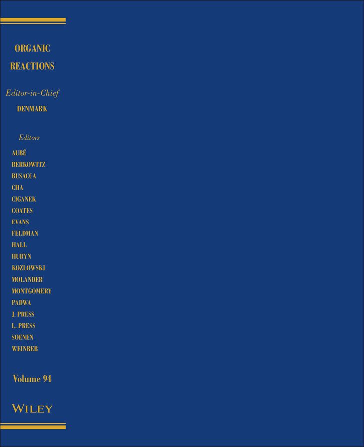 Organic Reactions, Volume 94