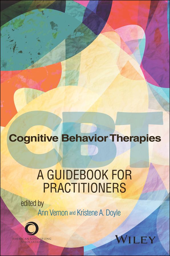 Cognitive Behavior Therapies: A Guidebook for Practitioners