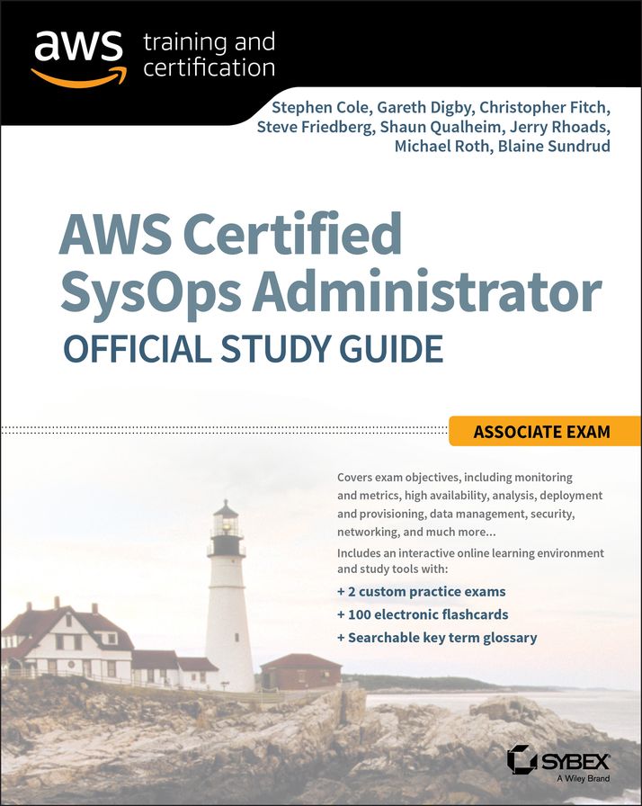 AWS Certified SysOps Administrator Official Study Guide: Associate Exam