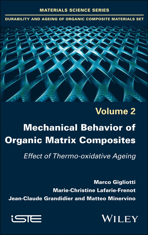 Mechanical Behavior of Organic Matrix Composites: Effect of Thermo-oxidative Ageing
