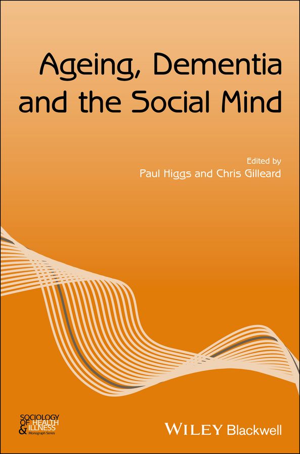 Ageing, Dementia and the Social Mind