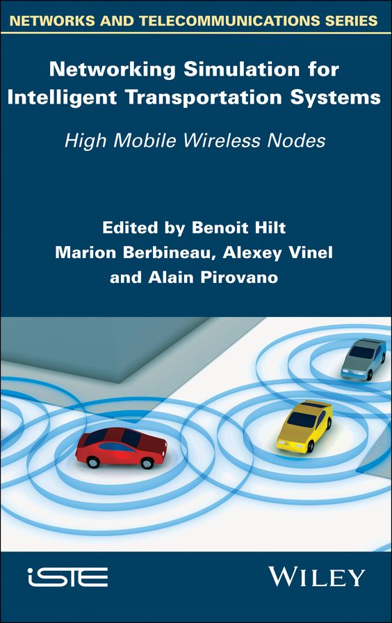 Networking Simulation for Intelligent Transportation Systems: High Mobile Wireless Nodes