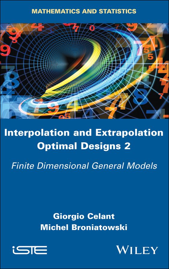 Interpolation and Extrapolation Optimal Designs 2: Finite Dimensional General Models