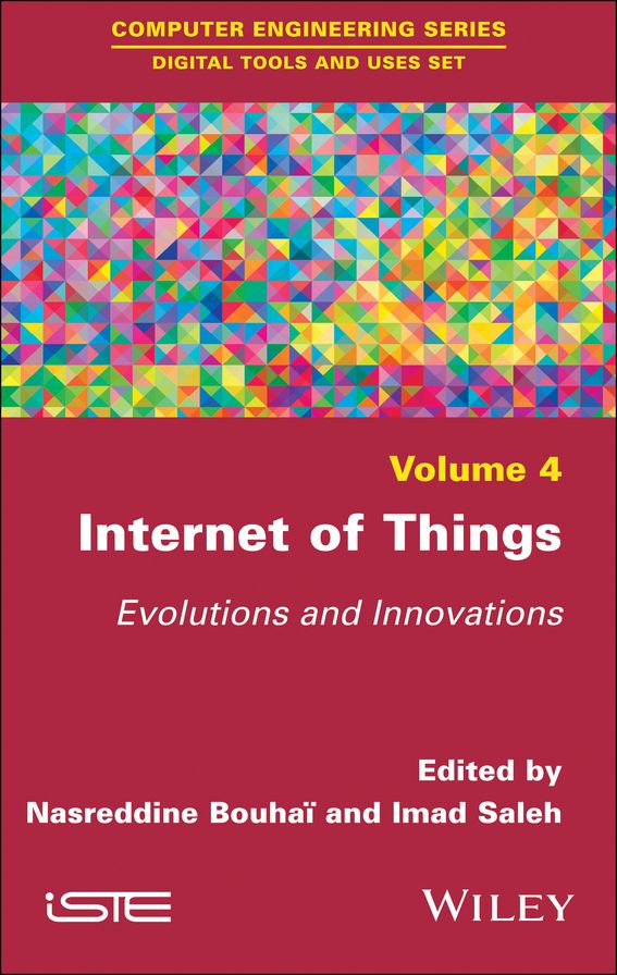 Internet of Things: Evolutions and Innovations