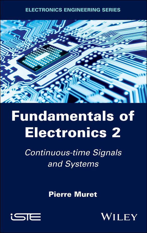 Fundamentals of Electronics 2: Continuous-time Signals and Systems
