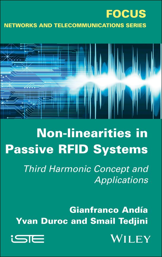 Non-Linearities in Passive RFID Systems: Third Harmonic Concept and Applications