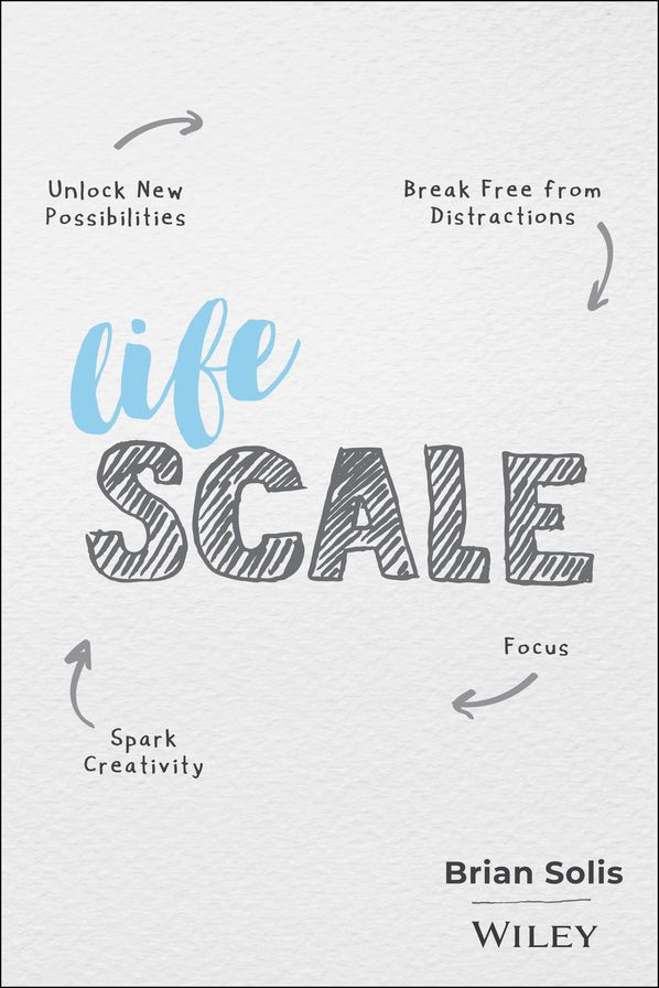 Lifescale: Establish Rituals, Break Bad Habits, and Have Routines That Will Help Achieve Your Goals