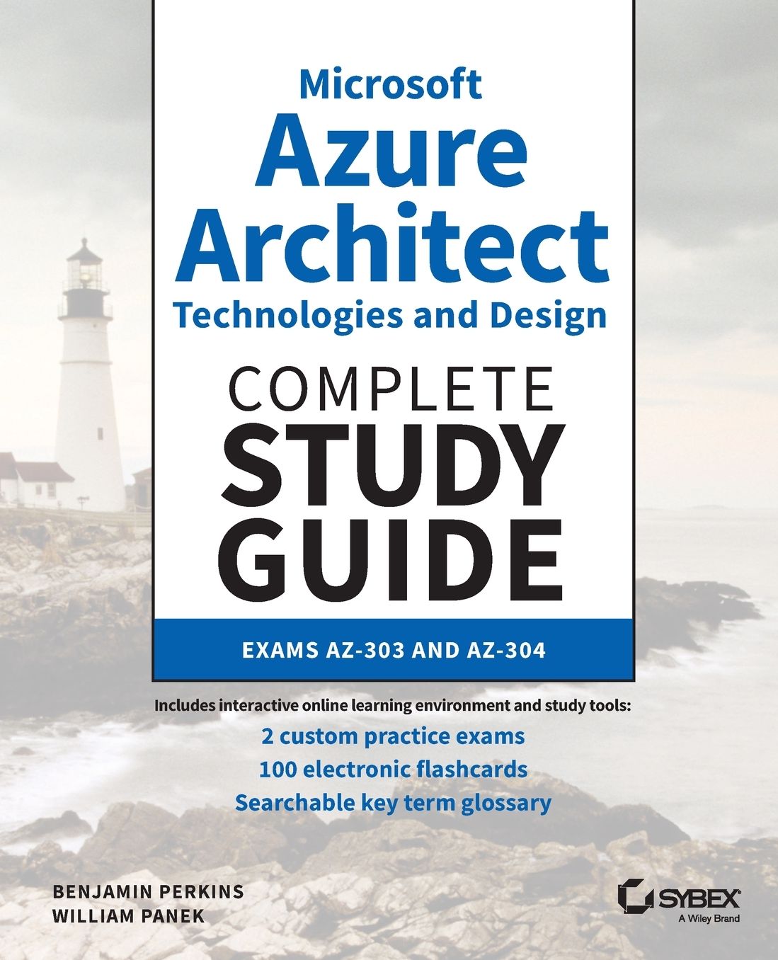Azure Solutions Architect Study Guide : Exams AZ-300 and AZ-301