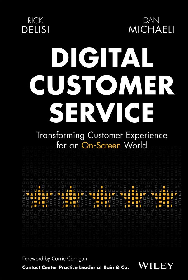 Digital Customer Service: Transforming Customer Experience for An On-Screen World