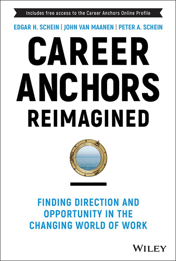Career Anchors: The Changing Nature of Work and Careers