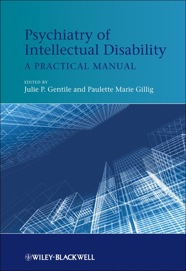 Psychiatry of Intellectual Disability: A Practical Manual