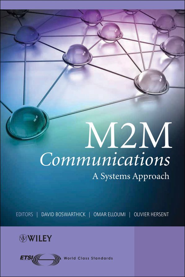 M2M Communications: A Systems Approach