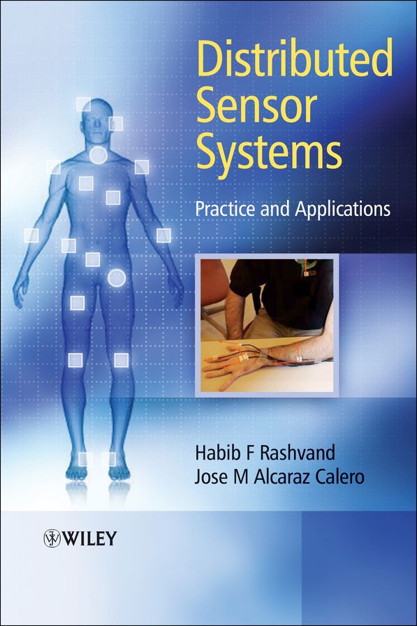 Distributed Sensor Systems: Practice and Applications