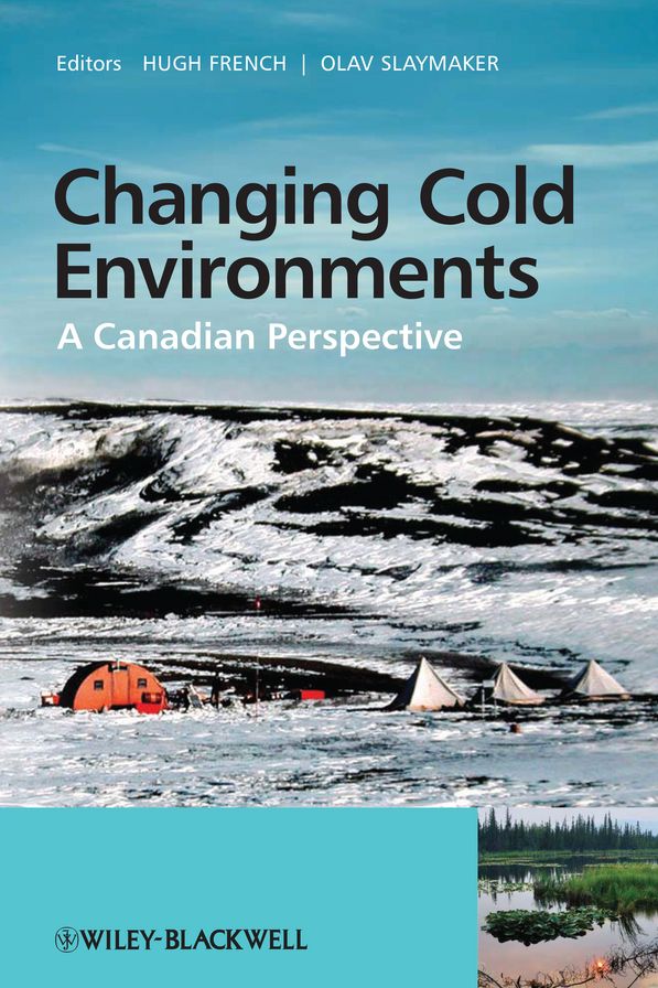 Changing Cold Environments: A Canadian Perspective