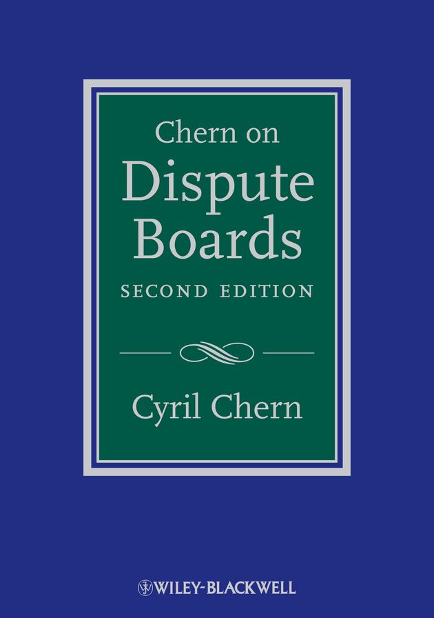 Chern on Dispute Boards