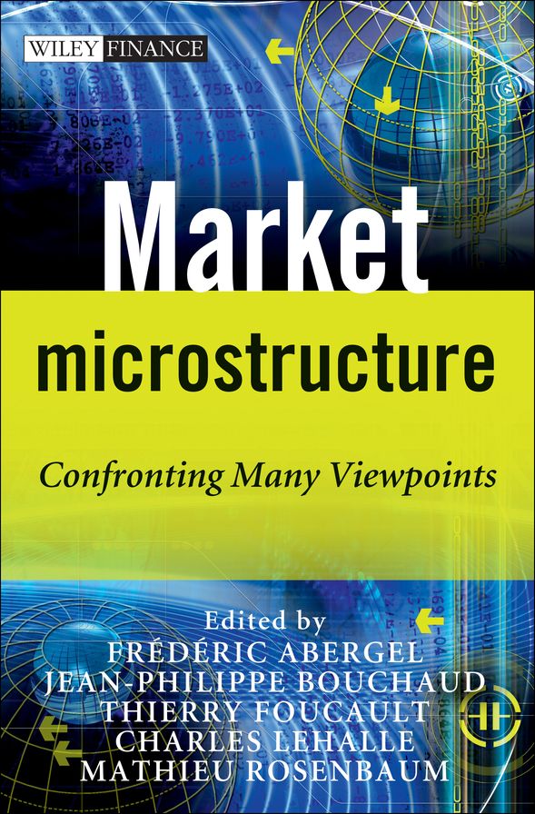 Market Microstructure: Confronting Many Viewpoints