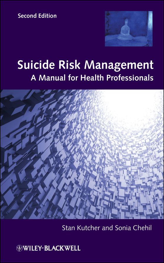 Suicide Risk Management: A Manual for Health Professionals