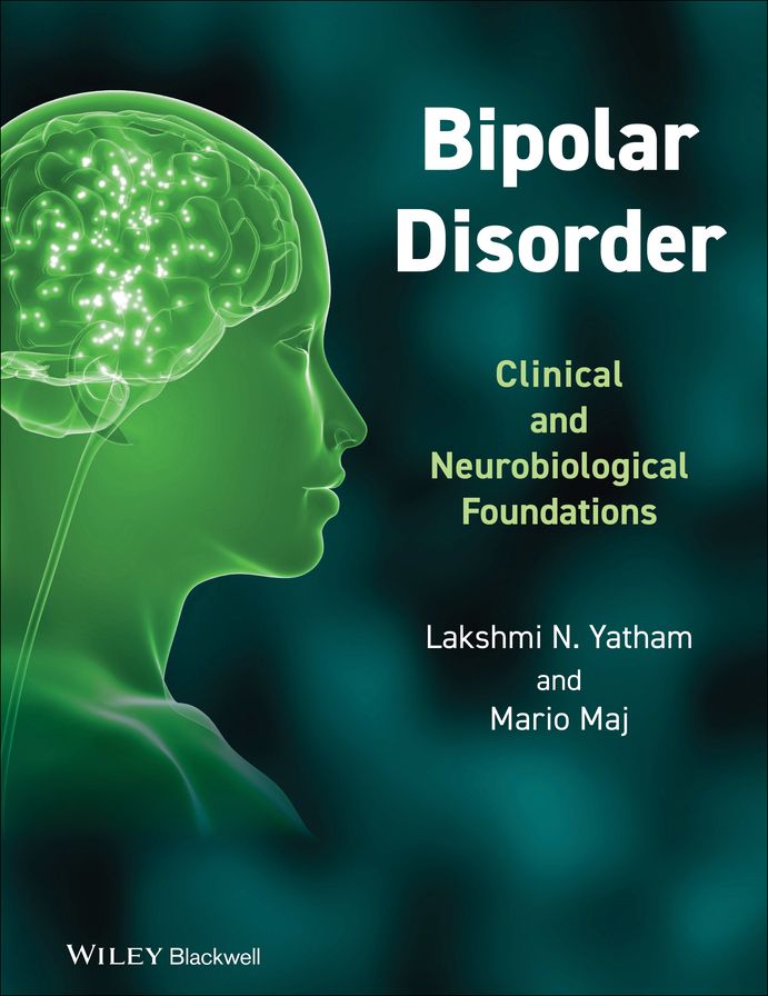 Bipolar Disorder: Clinical and Neurobiological Foundations