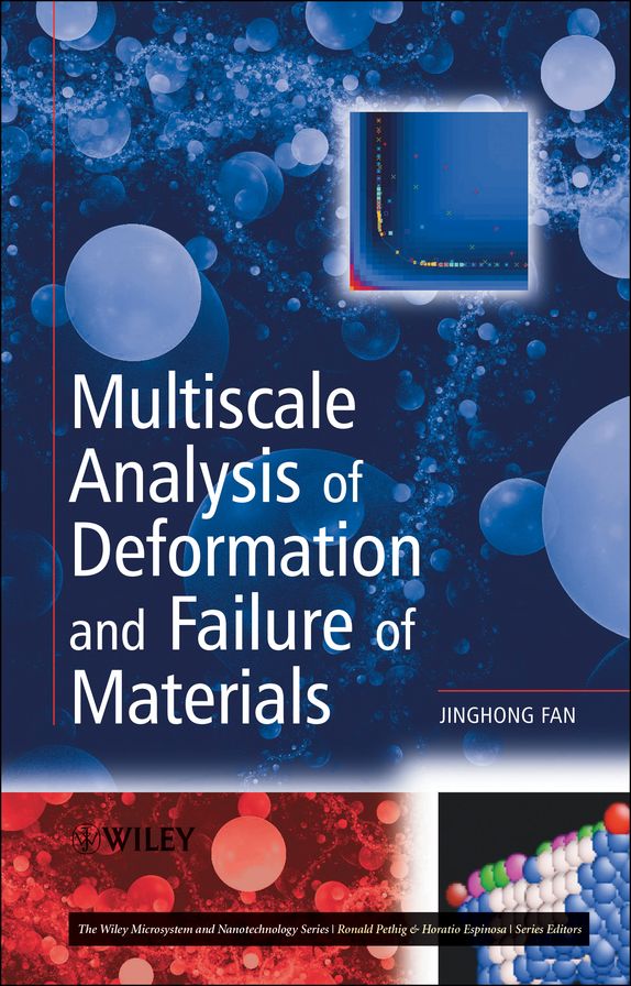 Multiscale Analysis of Deformation and Failure of Materials