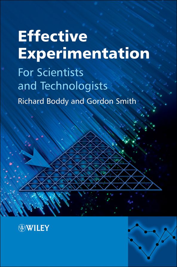 Effective Experimentation: For Scientists and Technologists