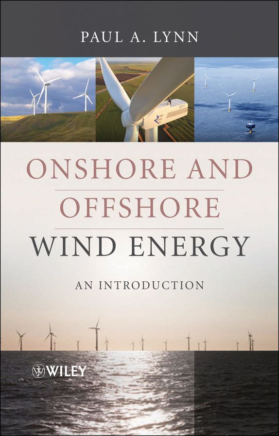 Onshore and Offshore Wind Energy: An Introduction