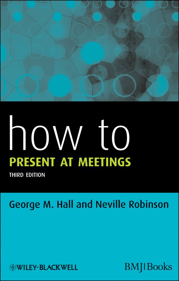 How to Present at Meetings