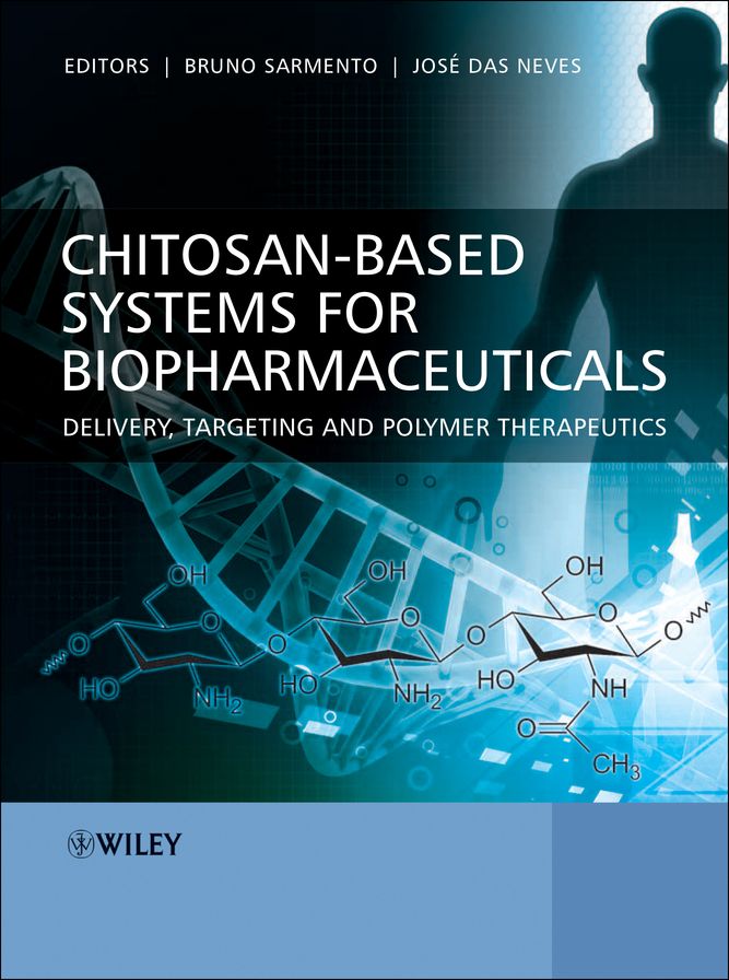Chitosan-Based Systems for Biopharmaceuticals: Delivery, Targeting and Polymer Therapeutics