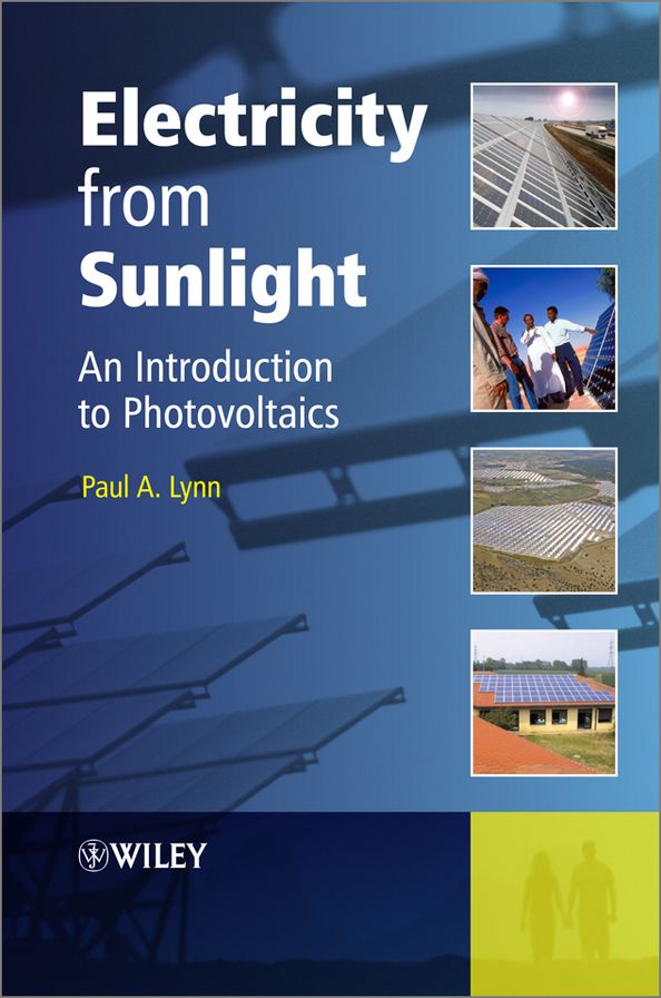 Electricity from Sunlight: An Introduction to Photovoltaics