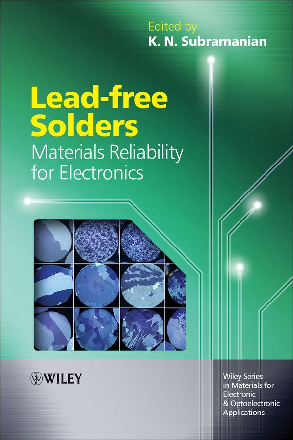 Lead-free Solders: Materials Reliability for Electronics