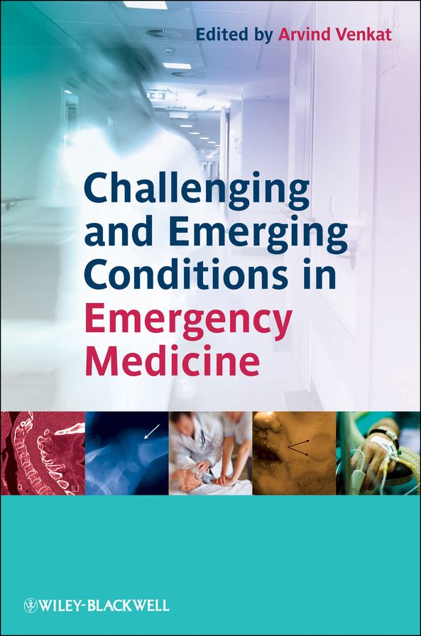 Challenging and Emerging Conditions in Emergency Medicine